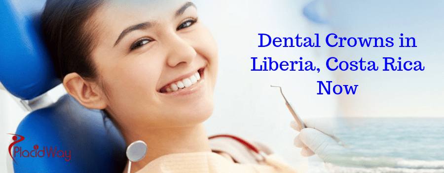 Dental Crowns in Liberia, Costa Rica Now